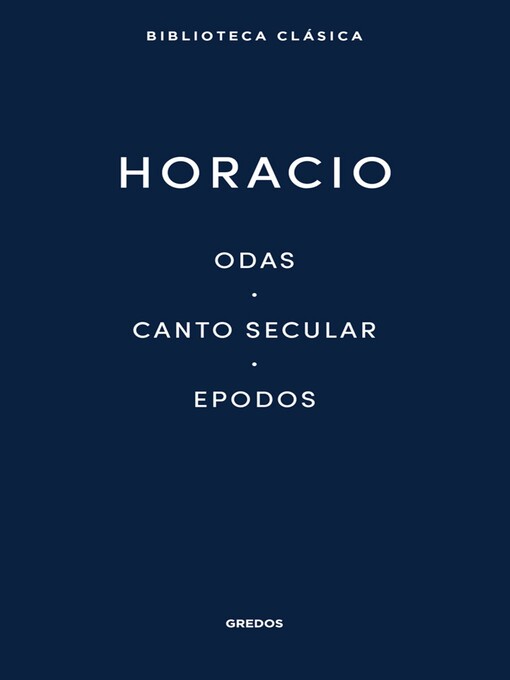 Title details for Odas. Canto secular. Epodos by Horacio - Available